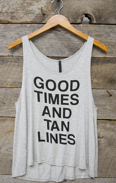 Good Times and Tan Lines Tank